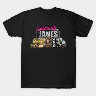 Dem Janes Tho T-Shirt